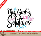 This Girls Got Solutions SVG SVG