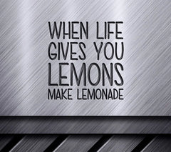 Lemonade SVG - Life Quote SVG