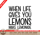 Lemonade SVG - Life Quote SVG