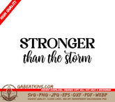 Stronger Than The Storm SVG SVG