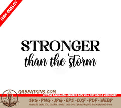 Stronger Than The Storm SVG SVG