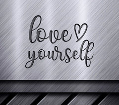 Love Yourself SVG SVG