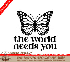 Butterfly World Needs You SVG SVG