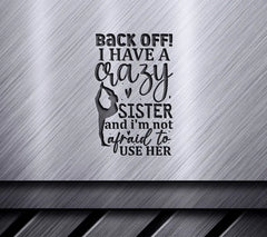 Crazy Sister SVG Quote SVG