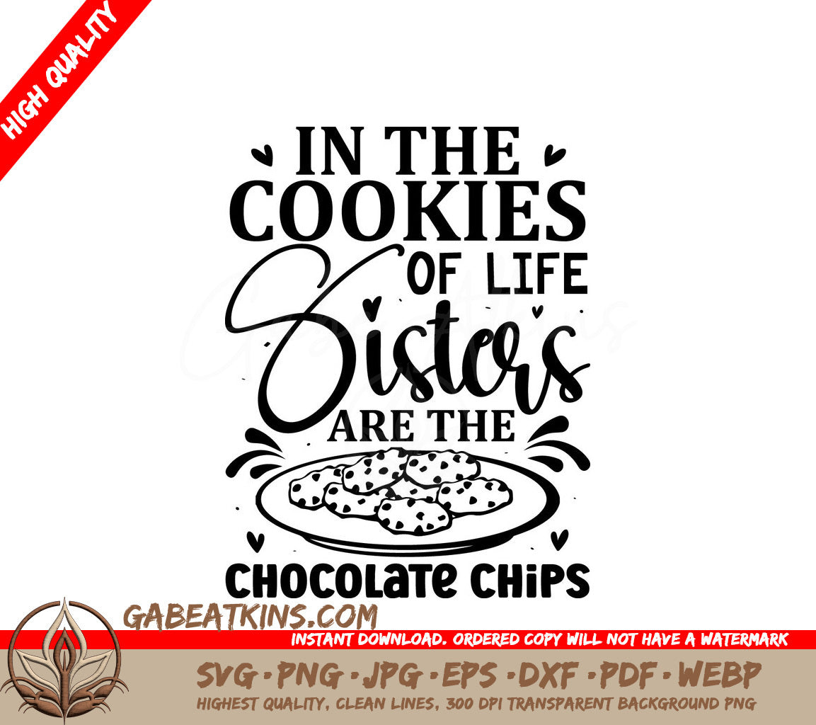 Sister Chocolate Chip Cookies SVG SVG