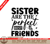 Sister Best Friend SVG Quotes SVG