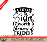 Loyal Sister SVG Quote SVG