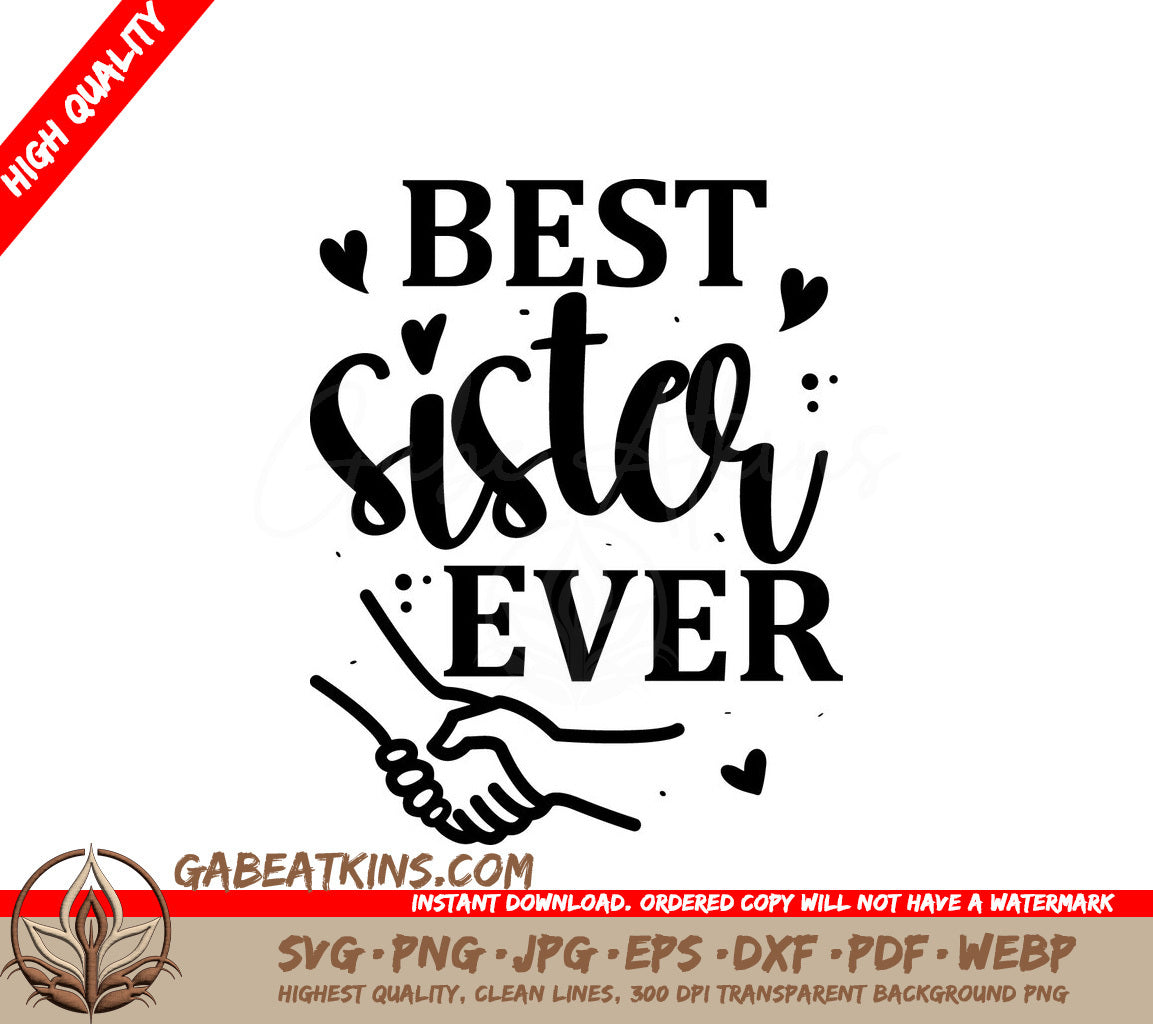 Best Sister Ever SVG Design SVG