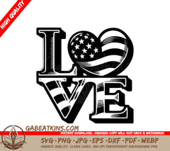 The Word Love With An American Flag Heart SVG - Star-spangled Affection SVG