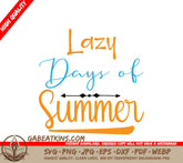 Lazy Days Summer SVG Design SVG