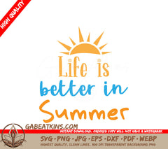 Summer Life is Better SVG SVG