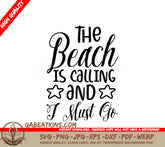 Beach Is Calling SVG - Summer Vacation Design SVG