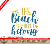 Beach Vibes SVG - The Beach Is Where I Belong SVG