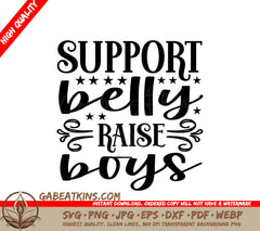 Support Belly Raise Boys SVG - Sign Design SVG