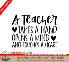 Teacher SVG - Hand Opens Mind Touches Heart SVG