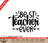 Best Teacher Ever Arrow SVG Cut File SVG