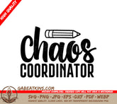 Chaos Coordinator Design SVG with Pencil - Teacher Edition SVG