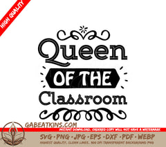 Queen of the Classroom SVG Teacher Cut File SVG