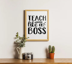 Teach Like A Boss SVG Sign with Pencil SVG
