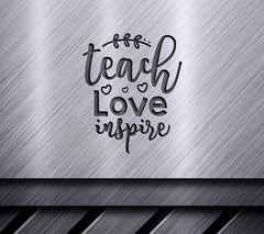 Teach Love Inspire SVG SVG