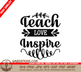 ## Teach Love Inspire Believe - Teacher SVG SVG