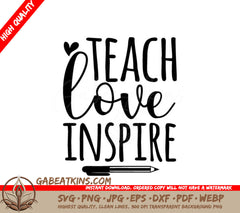 Teach Love Inspire Sign with Pencil SVG for Teachers SVG