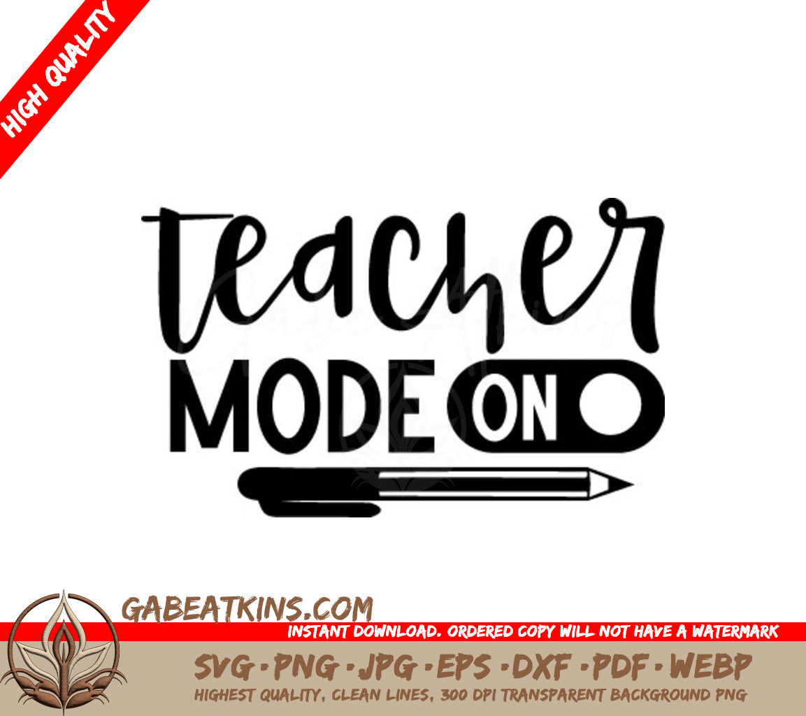 Teacher Mode On SVG - Design with Pencil & Pen SVG