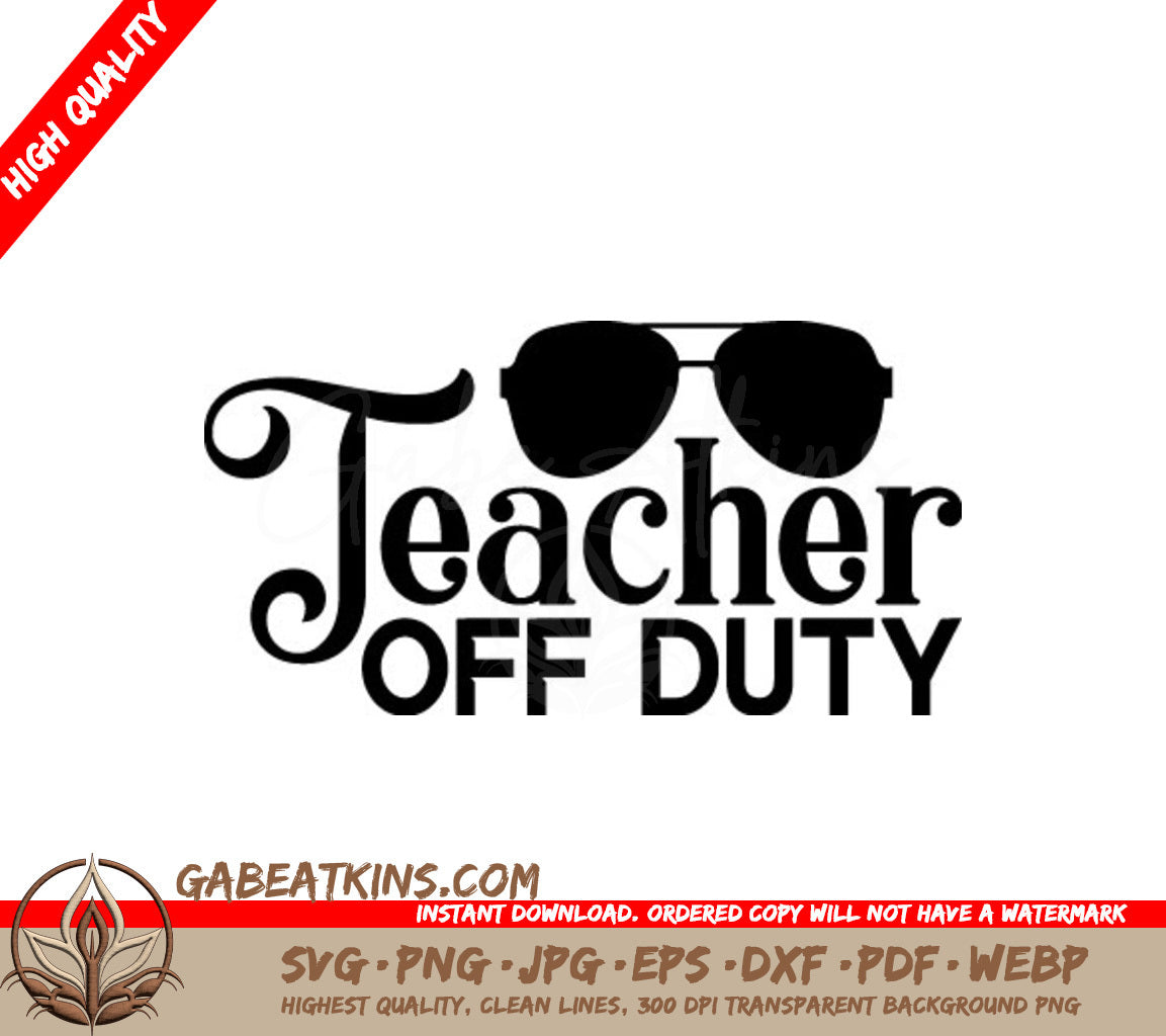 Teacher Off Duty Sunglasses SVG Design SVG