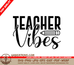 Teacher Vibes Design SVG with Pencil SVG