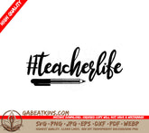 Teacher Life Design SVG - Pencil & Pen Design SVG
