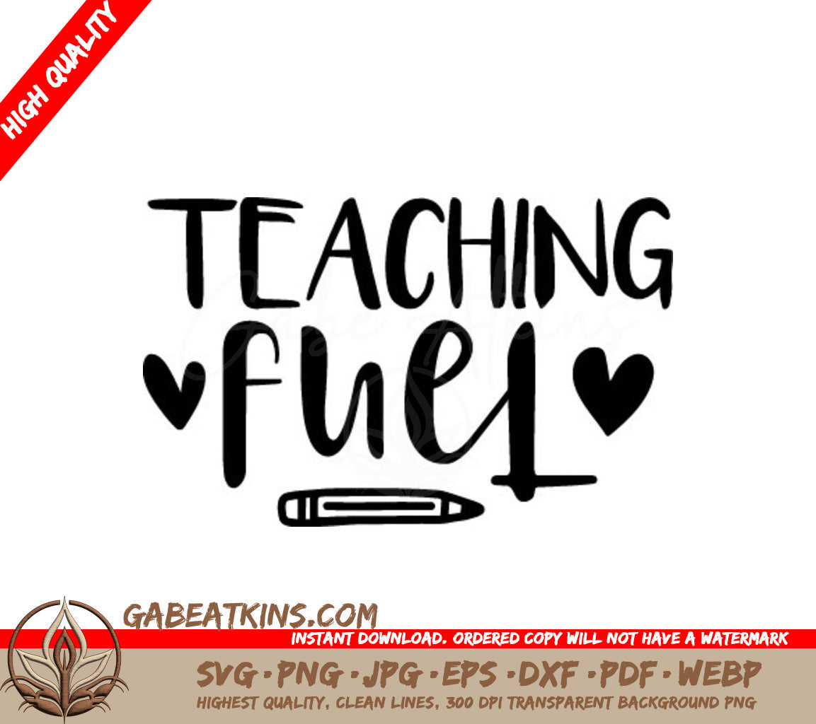 Teacher Fuel Pencil SVG SVG