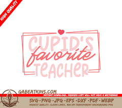 Teacher Valentines SVG SVG