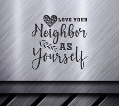 Love Your Neighbor SVG Design SVG
