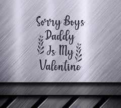 Daddys My Valentine SVG SVG