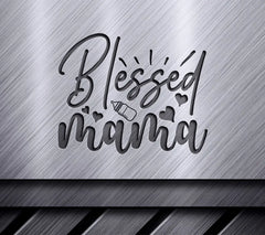 Blessed Mama SVG Design SVG
