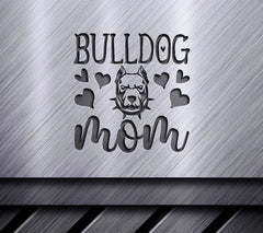 Bulldog Mom SVG Design SVG