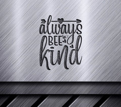 Always Bee Kind SVG Poster SVG