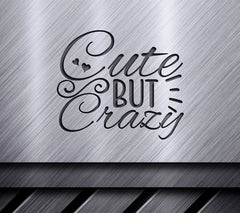 Cute & Crazy SVG SVG
