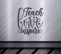 Teach Love Inspire SVG SVG