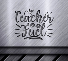 Teacher Fuel SVG SVG