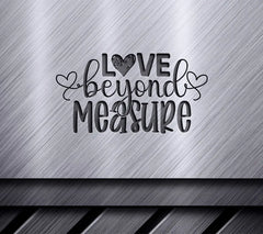 Love Beyond Measure SVG Sign SVG