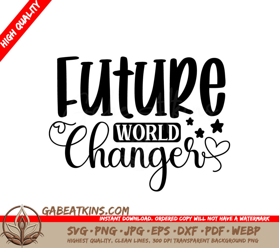 Future World Changer SVG SVG