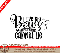 Big Bows I Cannot Lie SVG SVG