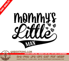 Mommys Little Man SVG SVG