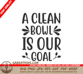 Clean Bowl Goal SVG Quote SVG