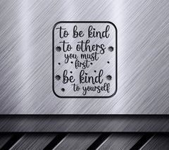 Be Kind To Yourself SVG SVG