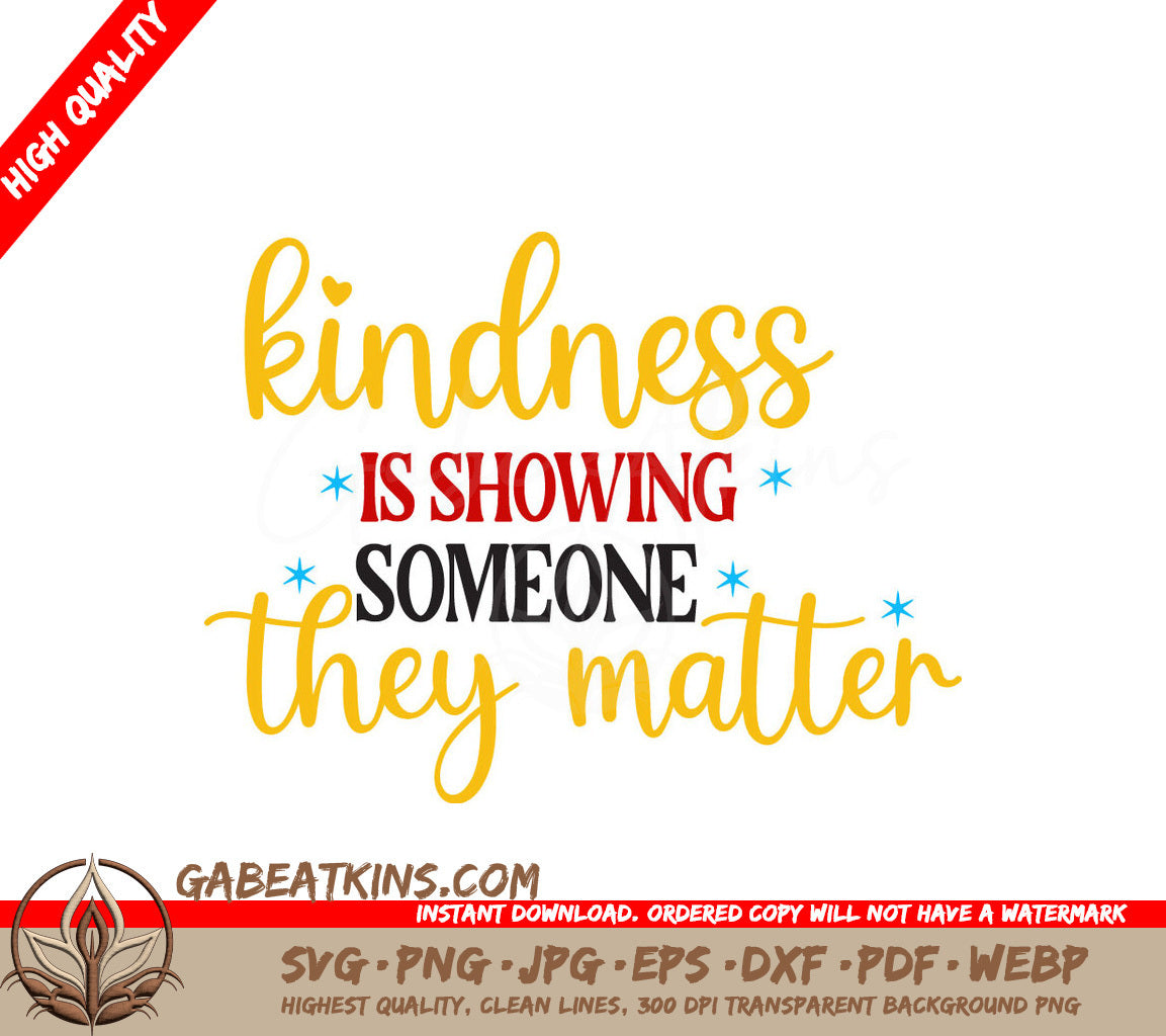 Kindness Matters SVG Poster SVG