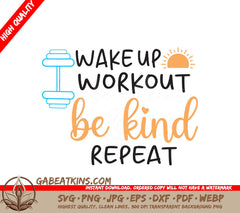 Wake Up Workout Be Kind SVG SVG
