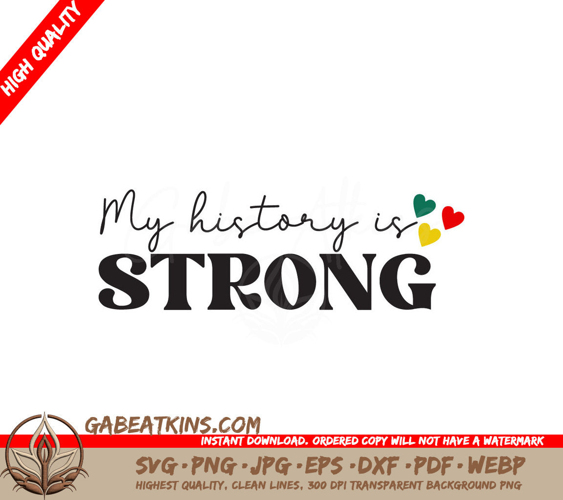 Black History Month SVG My History Is Strong SVG