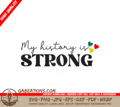 Black History Month SVG My History Is Strong SVG
